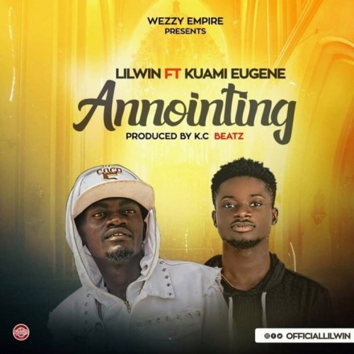 Lil Win feat. Kuami Eugene – Annointing (Prod. By KC Beatz)