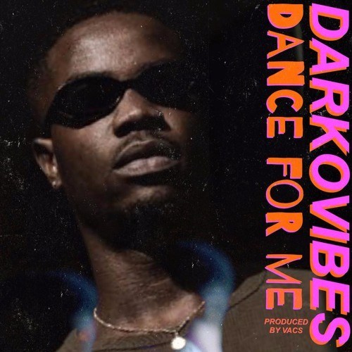Darkovibes – Dance For Me (Prod. by Vacs)
