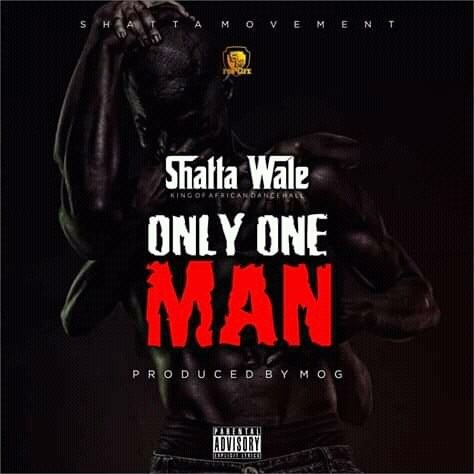 Shatta Wale – Only One Man (Prod By MOG)