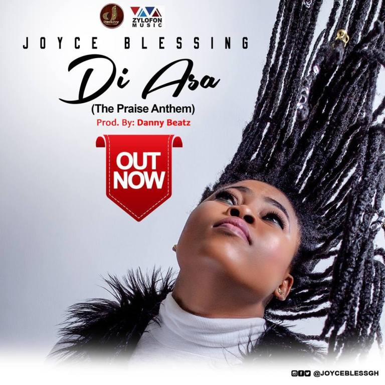 Joyce Blessing – Di Asa (The Praise Anthem) (Prod. By Dannybeatz)