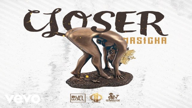 Masicka – Closer (Prod. By Dunwell Productions)