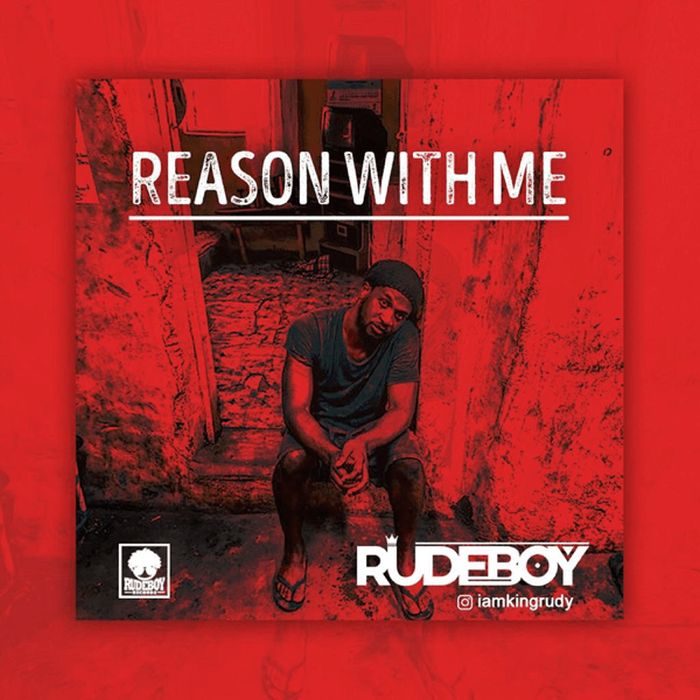 Rude Boy Reason With Me