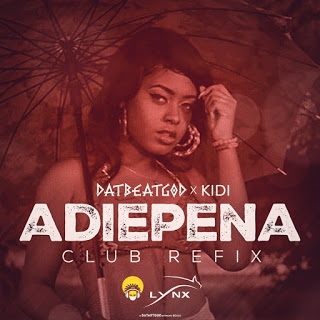 KiDi x DatBeatGod – Adiepena (Club Refix)
