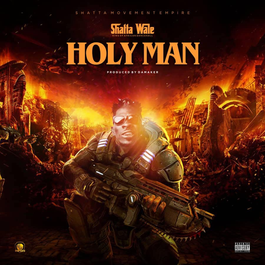 Shatta Wale – Holy Man (Prod by Da Maker)