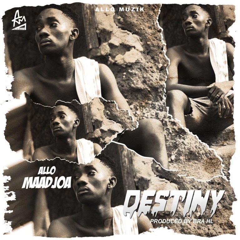 Allo Maadjoa – Destiny Prod By Bra Hl