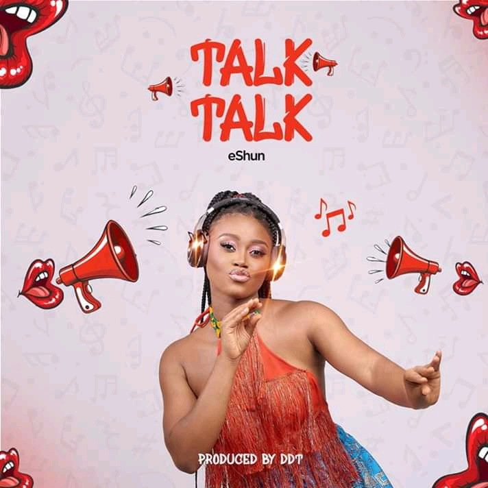 Eshun – Talk Talk Prod