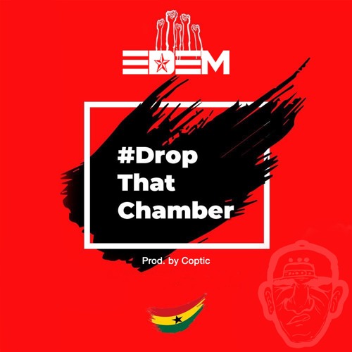 Edem – Drop That Chamber (Prod by Coptic)