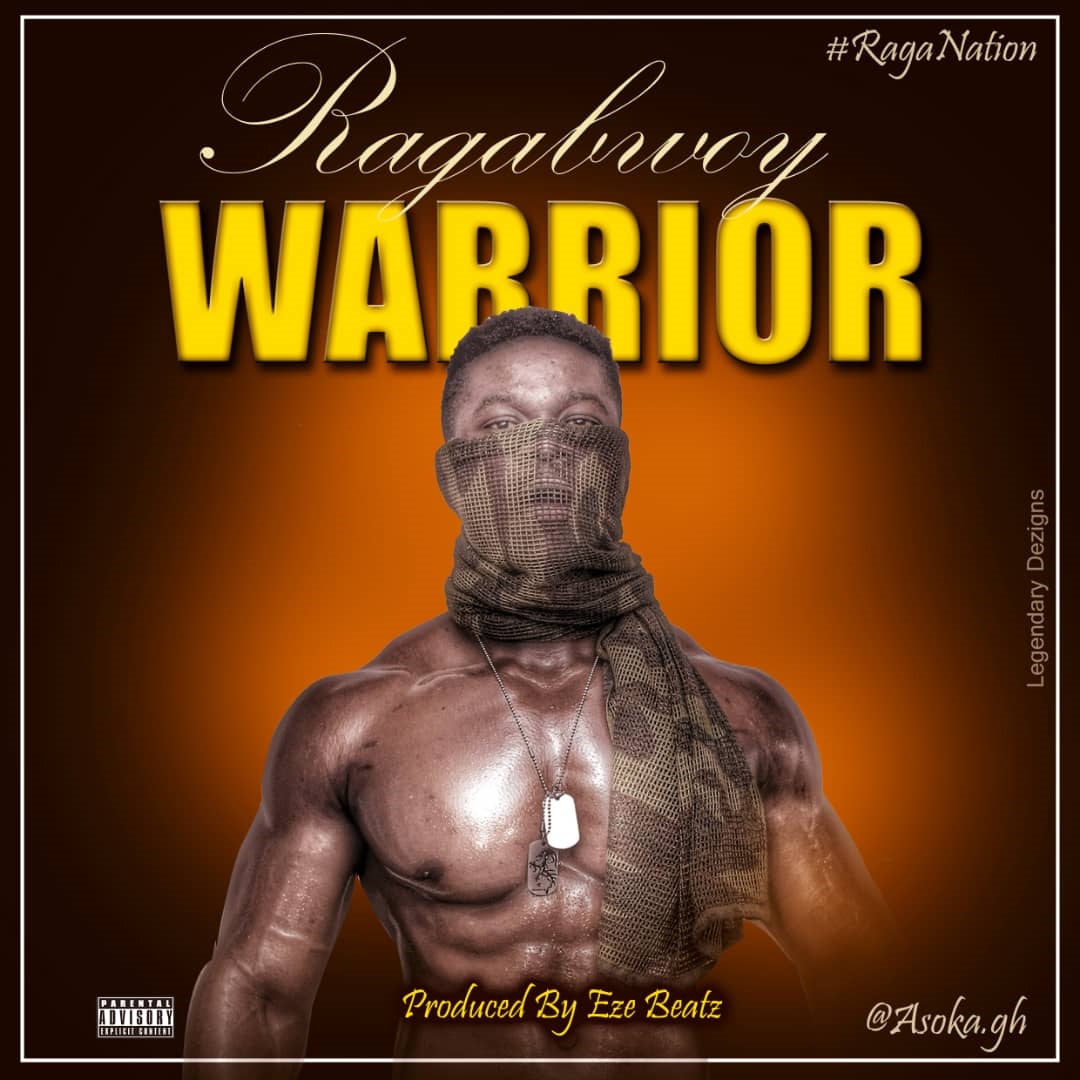 RaggaBwoy – Warrior (Prod by Eze Beatz)