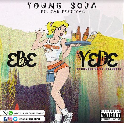 Young Soja – Ebe Yede Ft. Jah Festival (Prod. By Dr Raybeat)