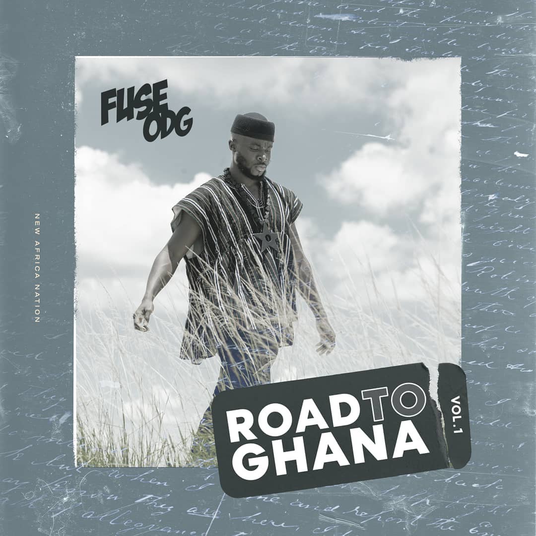 Fuse Odg Road To Ghana Ep