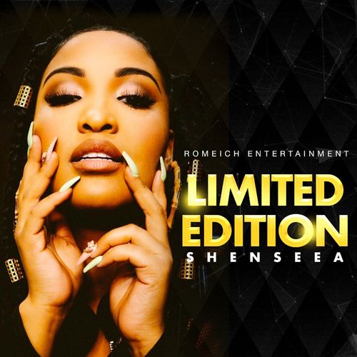 Shenseea – Limited Edition Prod. By Romeich Entertainment