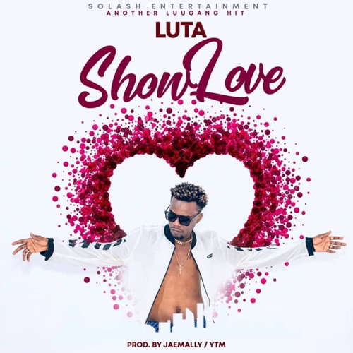 Luta – Show Love Prod. By Jaemally Ytm