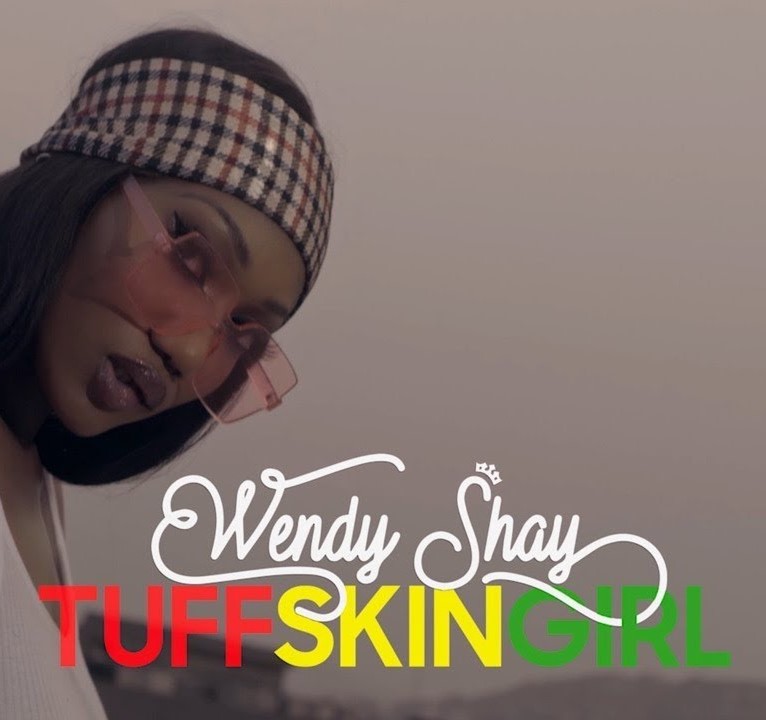 Wendy Shay – Tuff Skin Girl Prod By Mog Beatz