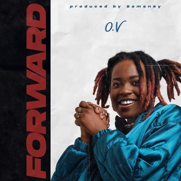 OV – Forward (Prod.By Samsney)