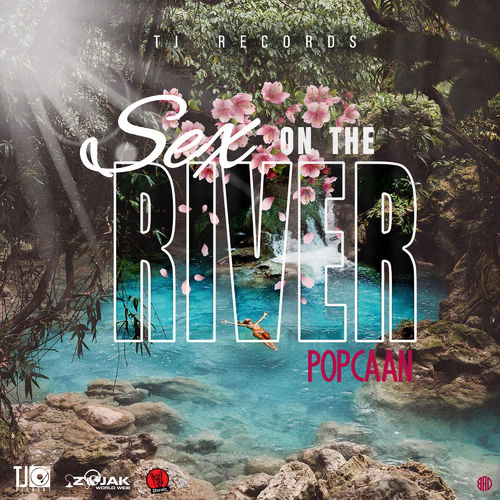 Popcaan Sex On The River Prod. By Tj Records