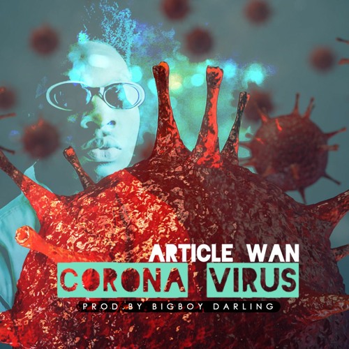 Article Wan Corona Virus.mp3 Download