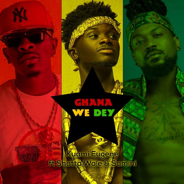 Kuami Eugene ft. Shatta Wale & Samini – Ghana We Dey (Prod. By MOG Beat)