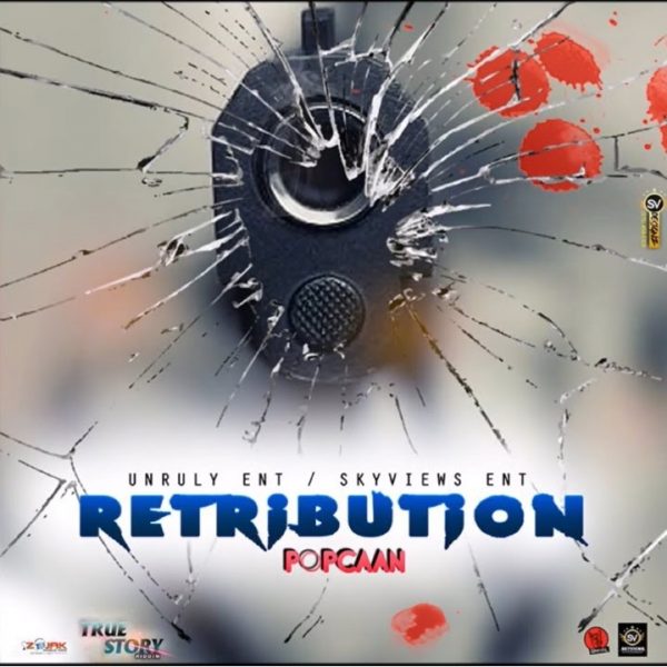 Popcaan – Retribution Prod. By Unruly Ent