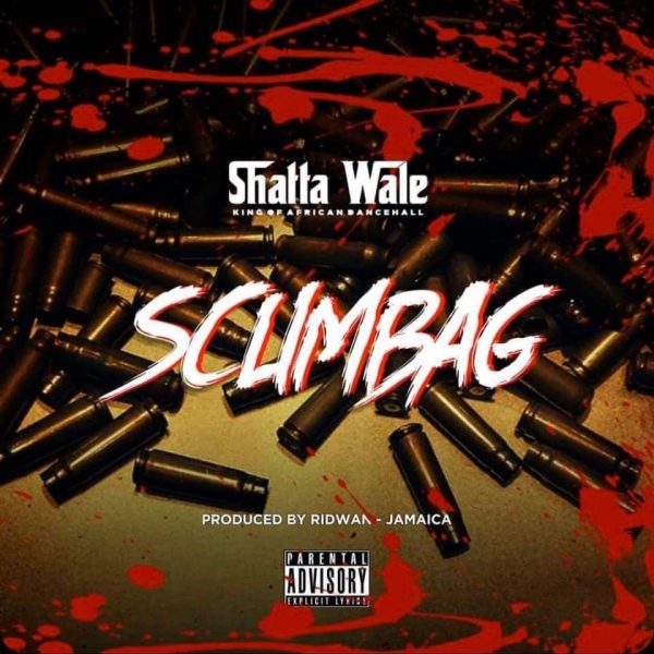 Shatta Wale – Scumbag (Prod. By Ridwan)