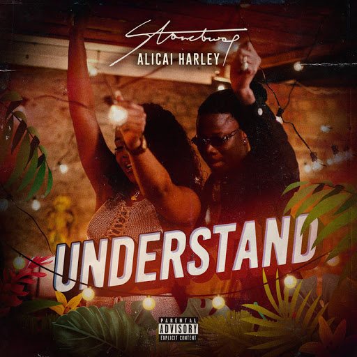 Stonebwoy – Understand Ft. Alicai Harley Prod. By N2Thea