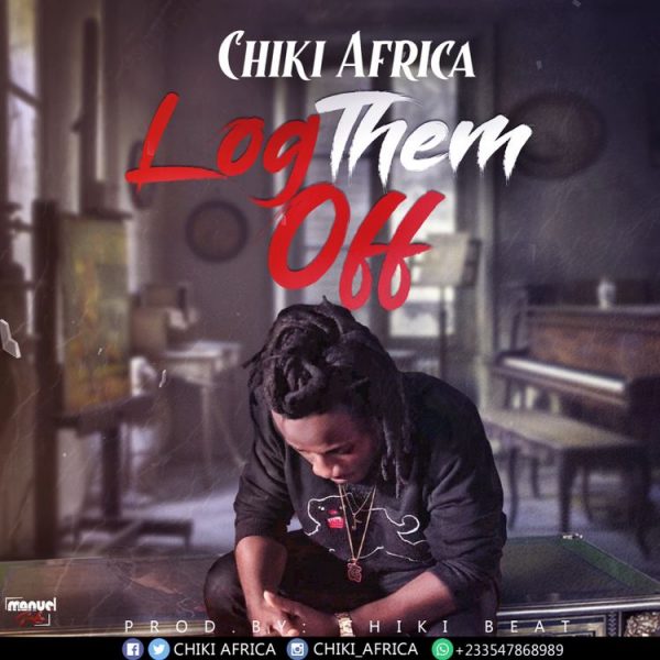 Chiki Africa Log Them Off Cover