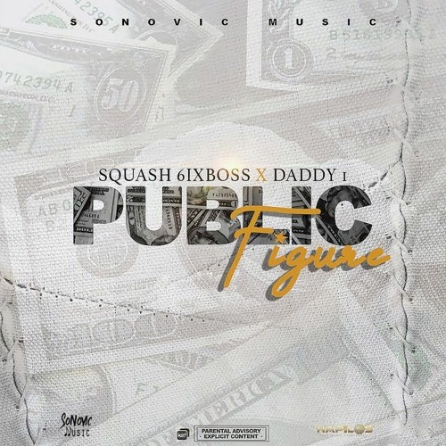 Daddy1 Squash Public Figure Produced By Sonovic Music