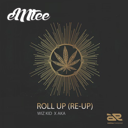 Emtee – Roll Up (Re Up) Ft. Wizkid & AKA