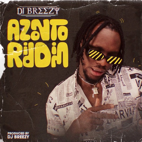 Azonto Riddim By Dj Breezy