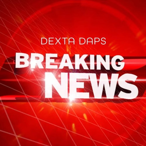 Dexta Daps – Breaking News (Prod. By Godflow)