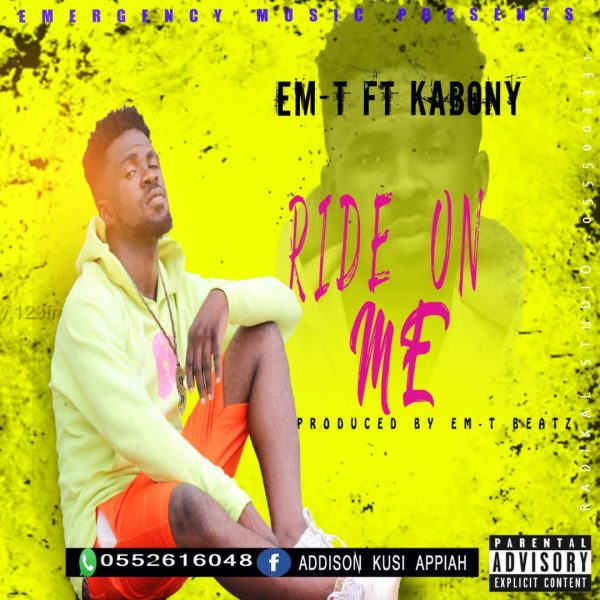 Emt Ride On Me Ft. Kabony Prod By Emt