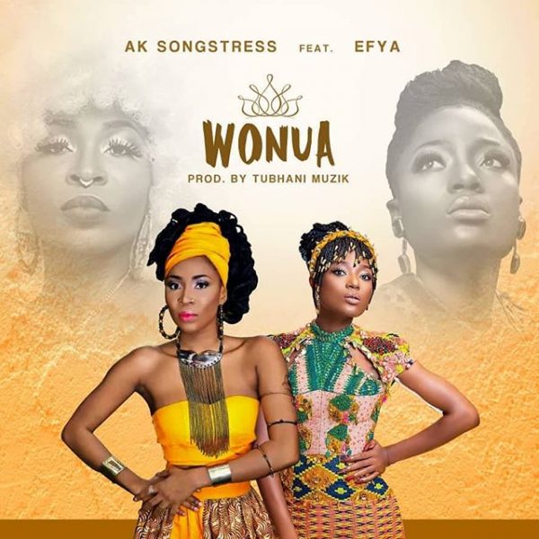 AK Songstress – Wonua Ft. Efya