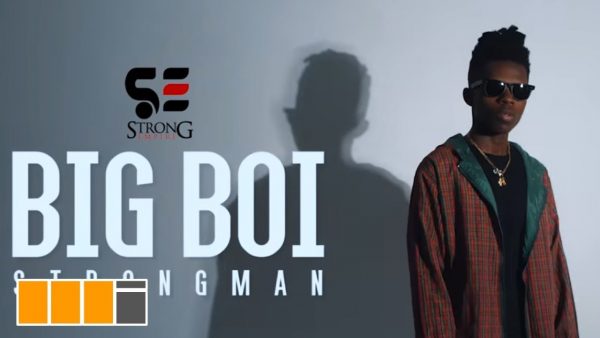 Strongman – Big Boy (Official Music Video)
