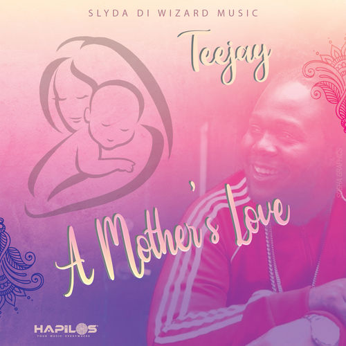 Teejay A Mothers Love