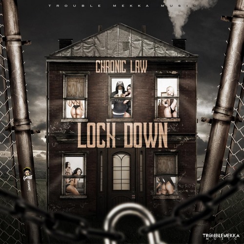 Chronic Law Lock Down Cover