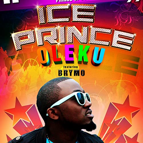 Ice Prince Ft Brymo – Oleku