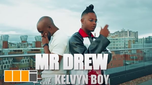 Mr Drew – Later Ft. Kelvyn Boy (Official Music Video)