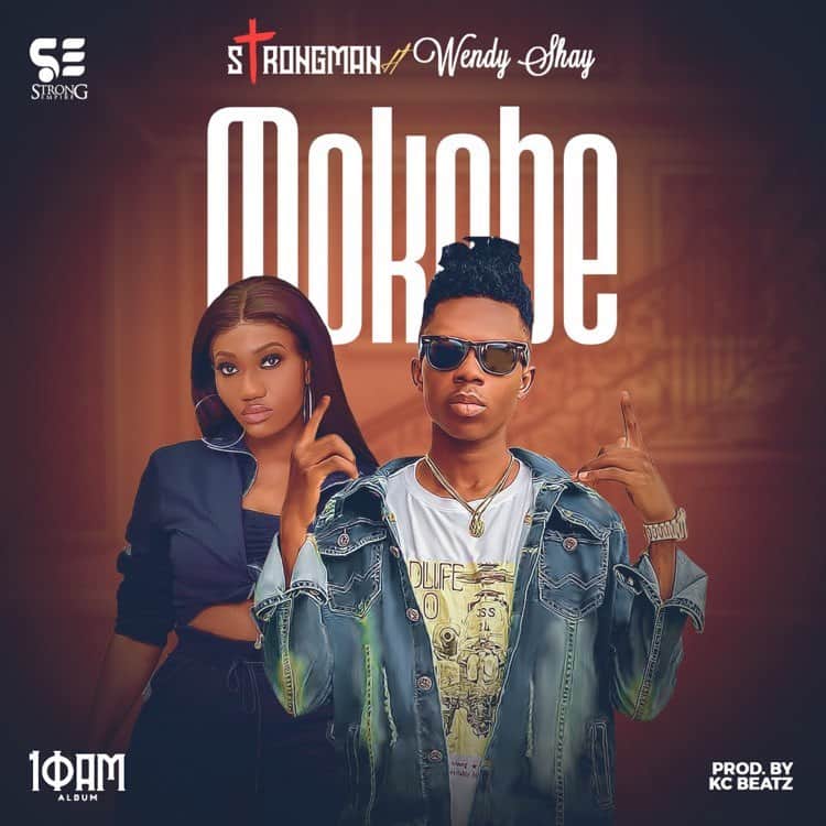 Strongman Mokobe Feat Wendy Shay artwork