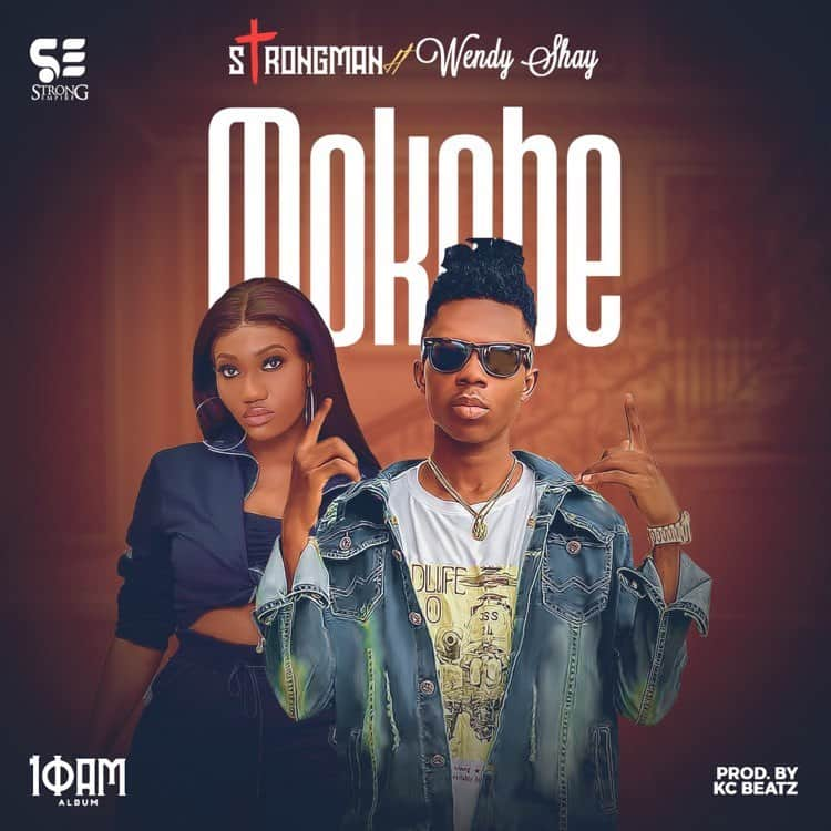 Strongman Mokobe Feat Wendy Shay Artwork