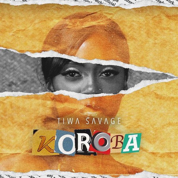 Tiwa Savage Koroba 1