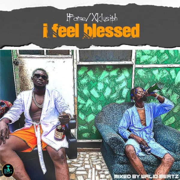 1Fame – I Feel Blessed ft. Xklusiph (Mixed Walid Beatz)