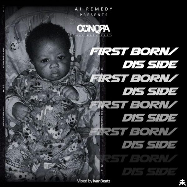 Conqra – First Born | Dis Side(Mixed By Ivan Beatz)