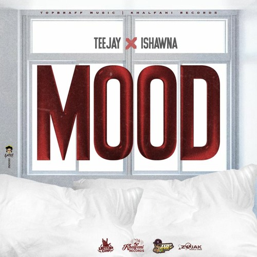 Teejay – Mood Ft. Ishawna