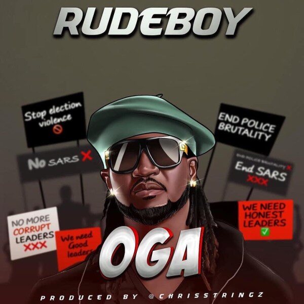 Rudeboy Oga Prod. By Chrisstringz
