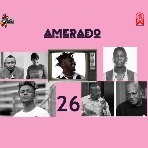 Amerado – Yeete Nsem (Episode 26) ft. Ratty Ghana, Koo Ntakra & Bogo Blay