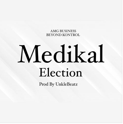 Medikal – Election