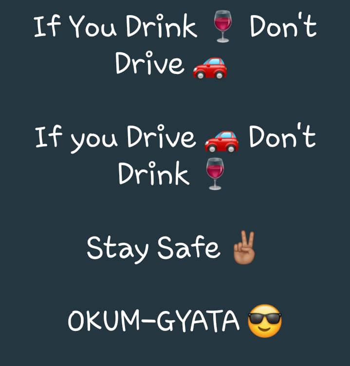 Okum Gyata Booze Dont Drive