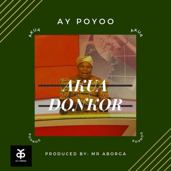 Ay Poyoo – Akua Donkor (Prod By Mr Aborga)