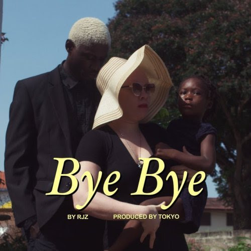Lyrics: RJZ – Bye Bye