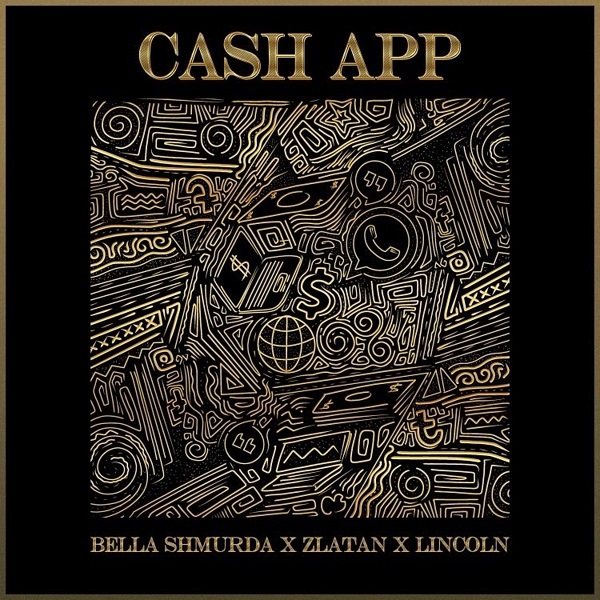 Bella Shmurda – Cash App Ft. Zlatan Lincoln