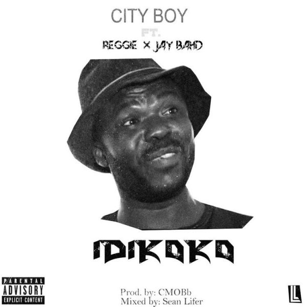 City Boy – Idikoko Ft Jay Bahd & Reggie (Prod. By CMObb)